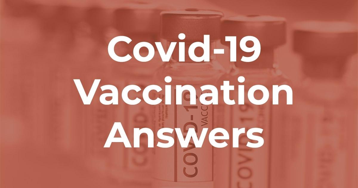 Covid-19 Vaccination Questions & Answers